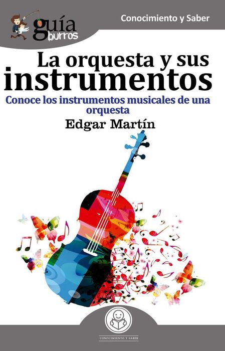 GUÍABURROS LA ORQUESTA Y SUS INSTRUMENTOS