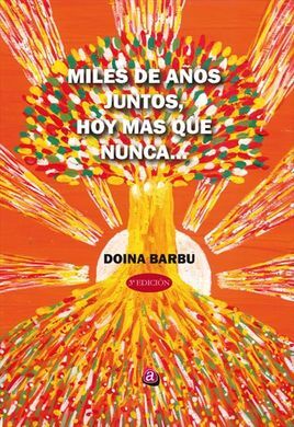 MILES DE AÑOS JUNTOS, HOY MÁS QUE NUNCA