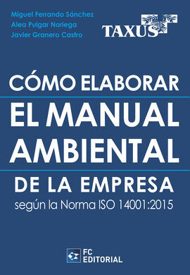 COMO ELABORAR EL MANUAL AMBIENTAL DE LA EMPRESA