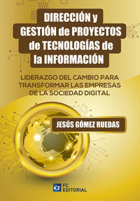 DIRECCIÓN Y GESTIÓN DE PROYECTOS DE TECNOLOGÍAS DE