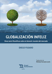 GLOBALIZACION INFELIZ