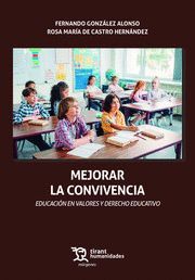 MEJORAR LA CONVIVENCIA. EDUCACION VALORES DERECHO EDUCATIVO