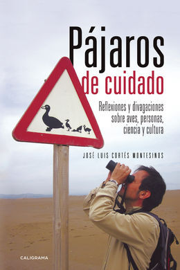 PÁJAROS DE CUIDADO