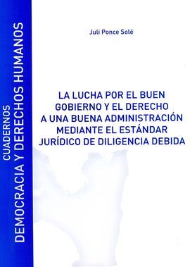 LA LUCHA POR EL BUEN GOBIERNO Y EL DERECHO A UNA BUENA ADMINISTRACIÓN