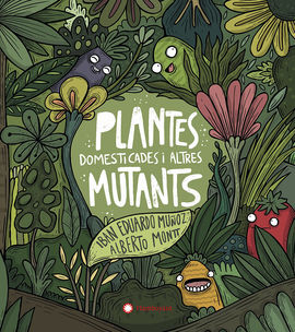 PLANTAS DOMESTICAS Y OTROS MUTANTES CATALAN