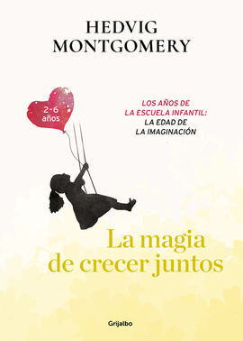 MAGIA DE CRECER JUNTOS 3