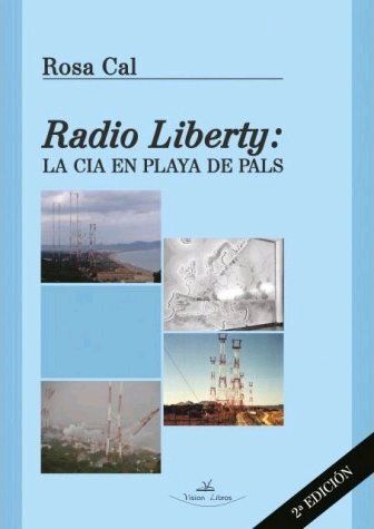 (2 ED) RADIO LIBERTY - LA CIA EN PLAYA DE PALS