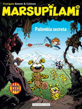 MARSUPILAMI 30. PALÒMBIA SECRETA