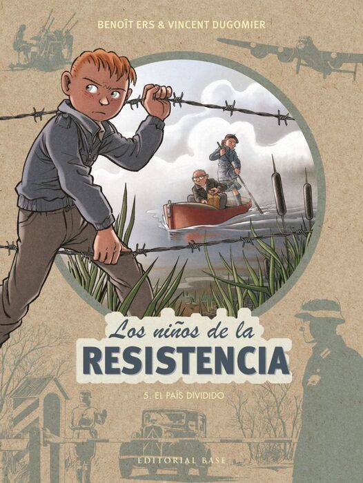 NIÑOS DE LA RESISTENCIA 5 EL PAIS DIVIDIDO