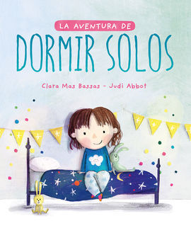 LA AVENTURA DE DORMIR SOLOS