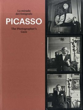 PICASSO LA MIRADA DEL FOTÓGRAFO