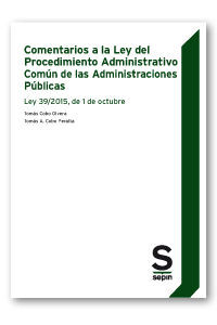 COMENTARIOS A LA LEY DEL PROCEDIMIENTO ADMINISTRATIVO COMÚN DE LAS ADMINISTRACIO