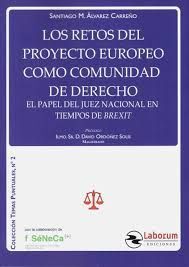 LOS RETOS DEL PROYECTO EUROPEO COMO COMUNIDAD DE DERECHO