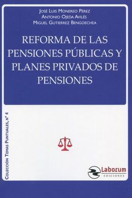 REFORMA DE LAS PENSIONES PUBLICAS Y PLANES PRIVADOS DE PENSIONES