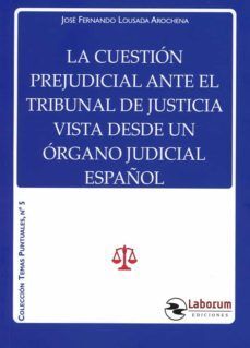 CUESTIÓN PREJUDICIAL ANTE EL TRIBUNAL DE JUSTICIA