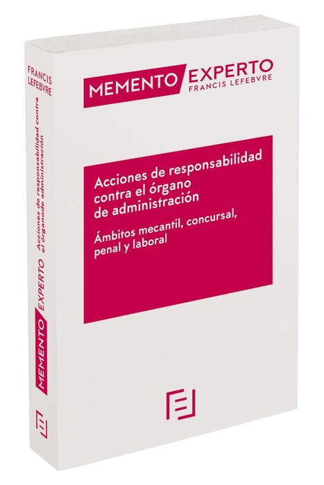 MEMENTO EXPERTO ACCIONES DE RESPONSABILIDAD CONTRA EL ÓRGANO DE ADMINISTRACIÓN