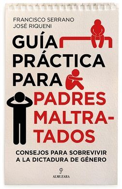 GUÍA PRÁCTICA PARA PADRES MALTRATADOS