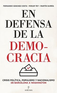 EN DEFENSA DE LA DEMOCRACIA