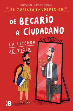 DE BECARIO A CIUDADANO (EL JURISTA ENLOQUECIDO)