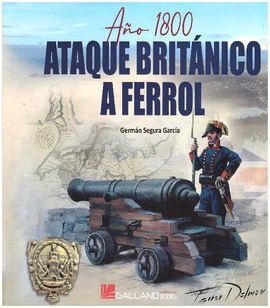 ATAQUE BRITÁNICO A FERROL