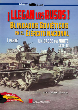 LLEGAN LOS RUSOS BLINDADOS SOVIETICOS