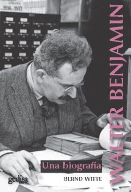 WALTER BENJAMIN - UNA BIOGRAFIA
