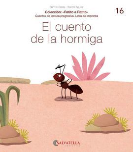 EL CUENTO DE LA HORMIGA (IMPRENTA)