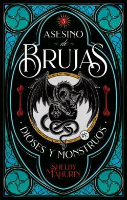 ASESINO DE BRUJAS 3.- DIOSES & MONSTRUOS