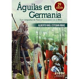 AGUILAS EN GERMANIA CAMPAÑAS VARO Y 2 ED