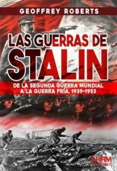 GUERRAS DE STALIN DE 2 G MUNDIAL A G FRI