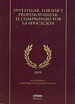 INVESTIGAR, FORMAR Y PROFESIONALIZAR: EL COMPROMISO POR LA EDUCACIÓN.