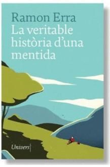 LA VERITABLE HISTÒRIA D'UNA MENTIDA