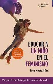 EDUCAR A UN NIÑO EN EL FEMINISMO