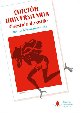 EDICIÓN UNIVERSITARIA. CUESTIÓN DE ESTILO