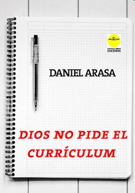 DIOS NO PIDE EL CURRICULUM