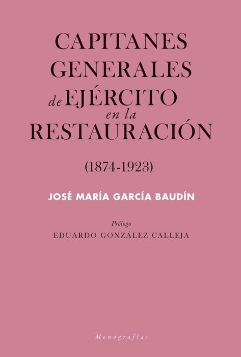 CAPITANES GENERALES DE EJERCITO EN LA RESTAURACION