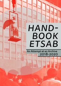 HANDBOOK ETSAB. AN ATTEMPT AT AN ARCHIVE