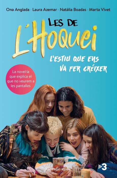 LES DE L'HOQUEI: L'ESTIU QUE ENS VA FER