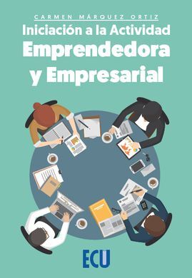 INICIACIÓN A LA ACTIVIDAD EMPRENDEDORA Y EMPRESARIAL