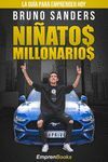NIÑATOS MILLONARIOS