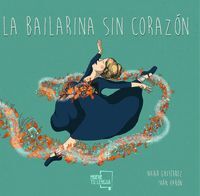 BAILARINA SIN CORAZON, LA