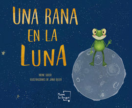 UNA RANA EN LA LUNA