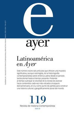 REVISTA AYER 119-LATINOAMÉRICA EN AYER