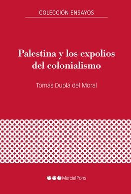 PALESTINA Y LOS EXPOLIOS DEL COLONIALISMO