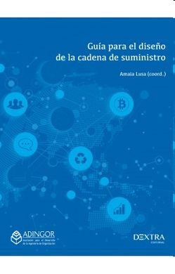 GUIA PARA EL DISEÑO DE LA CADENA DE SUMINISTROS