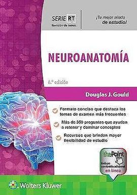 NEUROANATOMIA SERIE REVISION DE TEMAS 6º ED