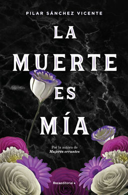 MUERTE ES MIA, LA