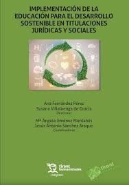 IMPLEMENTACION DE LA EDUCACION PARA EL DESARROLLO SOSTENIBLE EN TITULACIONES JURIDICAS Y SOCIALES