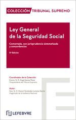 LEY GENERAL DE LA SEGURIDAD SOCIAL COMENTADA 5ª EDIC.