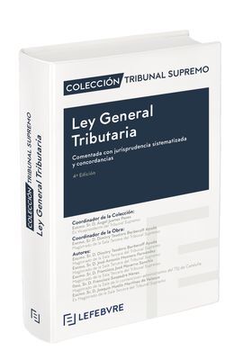 LEY GENERAL TRIBUTARIA COMENTADA 4ª EDICIÓN